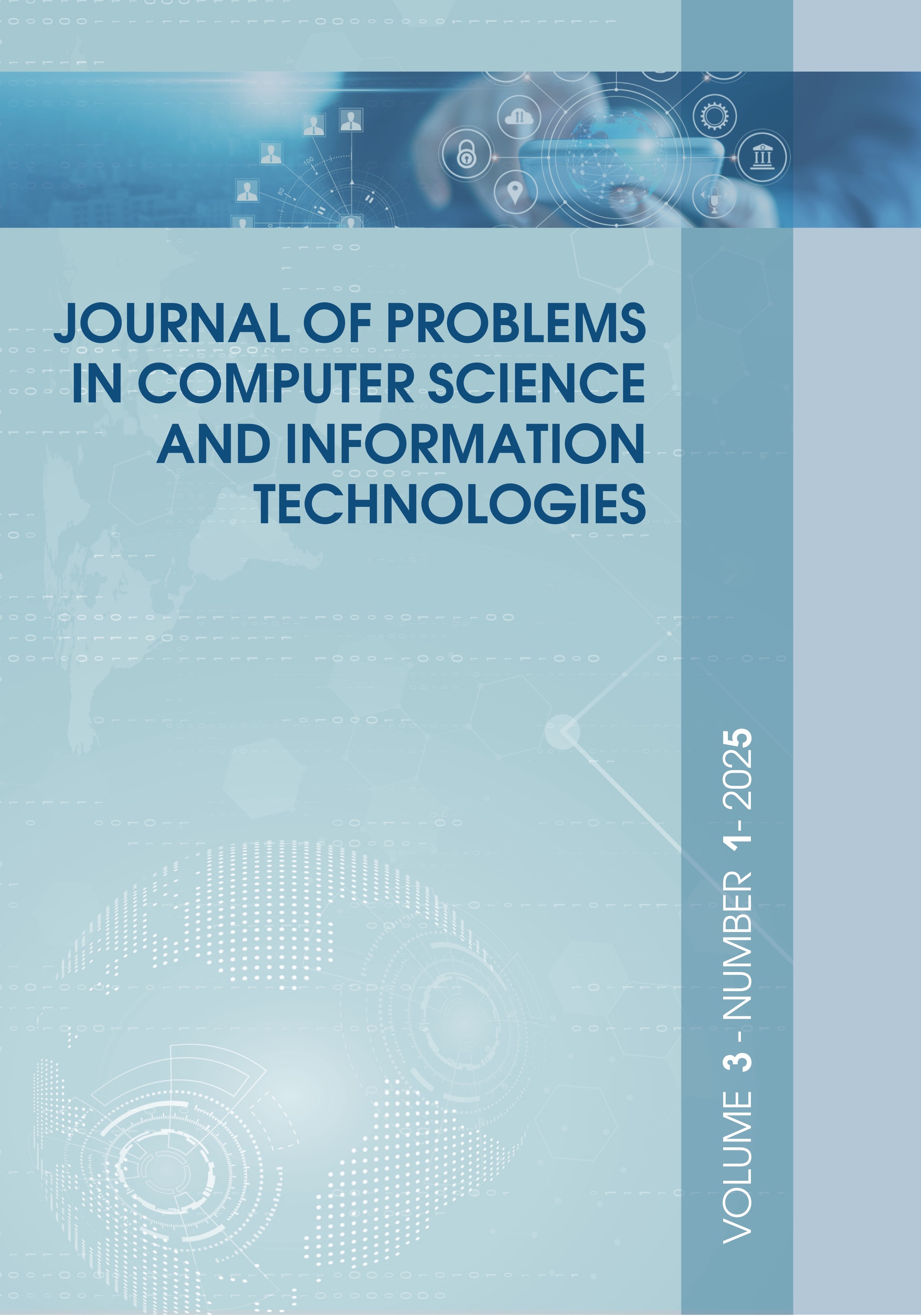 					View Vol. 3 No. 1 (2025): Journal of problems in computer science and information technologies
				