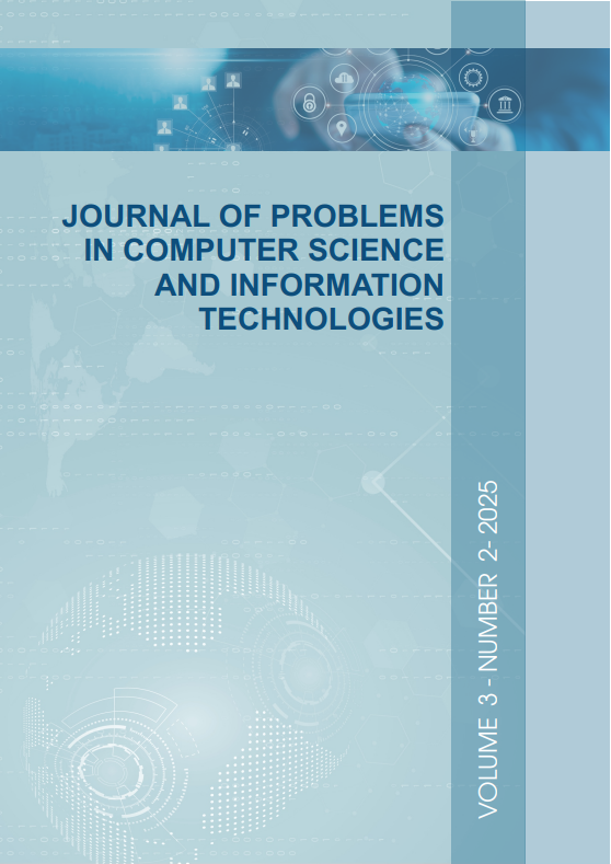 					View Vol. 3 No. 2 (2025): Journal of problems in computer science and information technologies
				